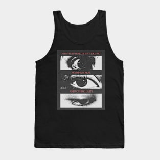 Now your world is way Tank Top